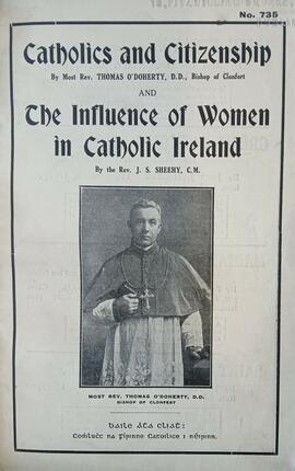 Catholics and citizenship / The influence of women in Catholic Ireland