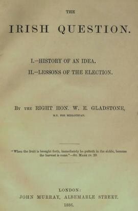 The Irish question / I. History of an idea / II. Lessons of the election