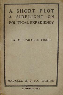 A short plot / a sidelight on political expediency
