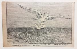 Ireland to America / “We helped you in 1777. Help us now!”