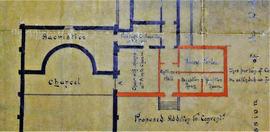 Plan of proposed Third Order Chapel, Choir, and other additions
