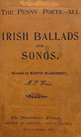 Irish ballads and songs / selected by Martin MacDermott
