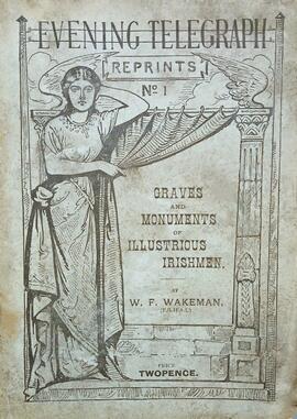 Graves and monuments of illustrious Irishmen